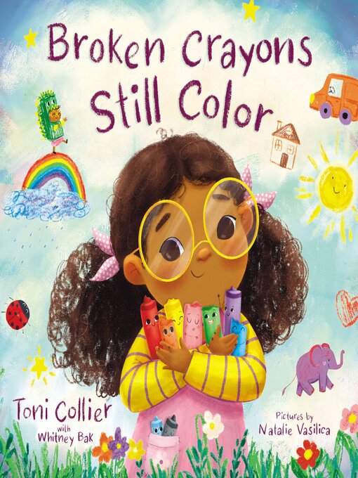 Title details for Broken Crayons Still Color by Toni Collier - Available